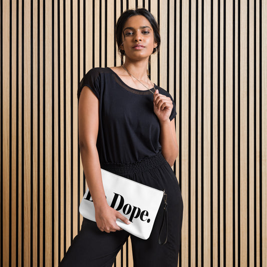 BE DOPE - Bold Statement Crossbody Bag